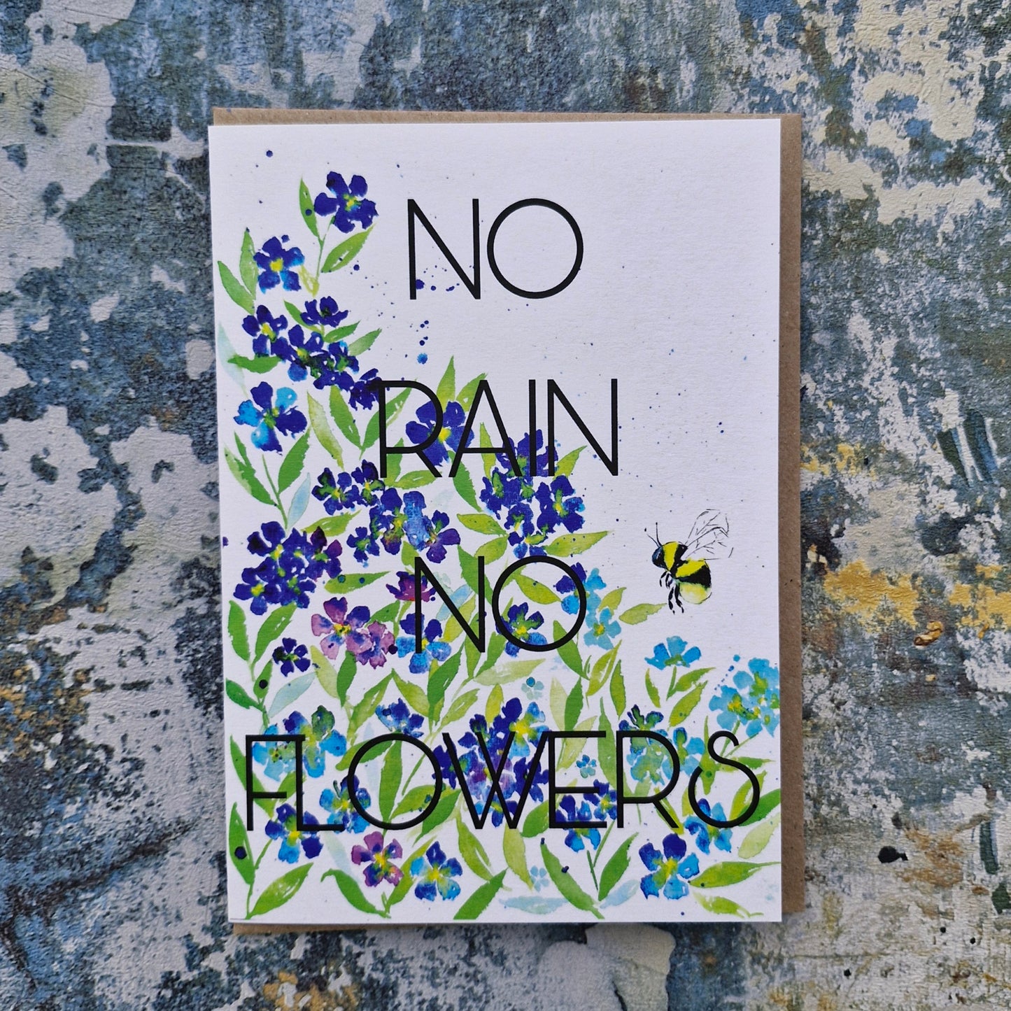 No Rain No Flowers Card